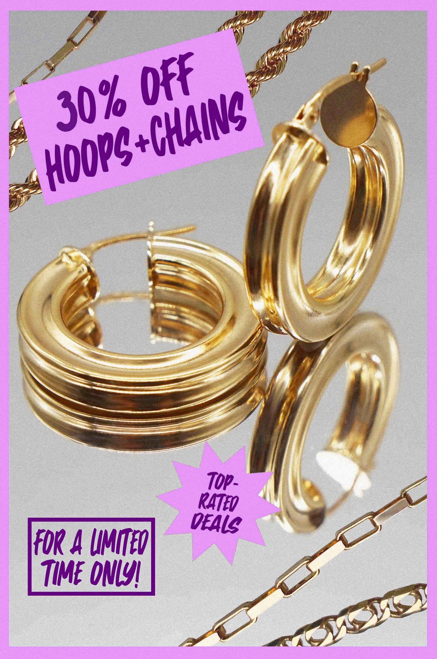 HOOPS & CHAINS 30% OFF
